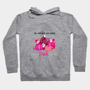 In October We Wear Pink - Halloween Hoodie